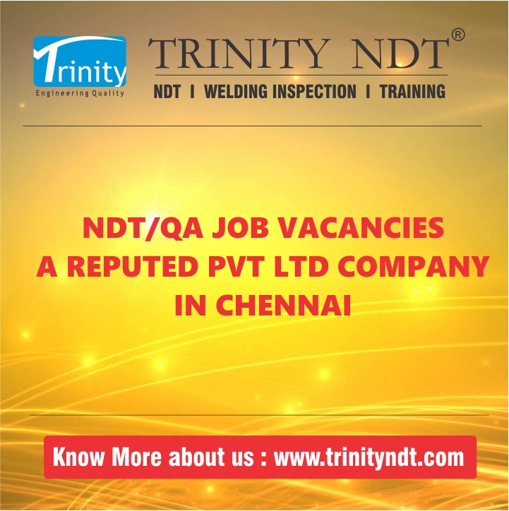 NDT QA/QC Job Vacancies in A Reputed Company in Chennai Tamilnadu India