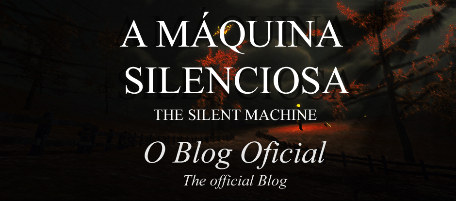 A Máquina Silenciosa (The Silent Machine)