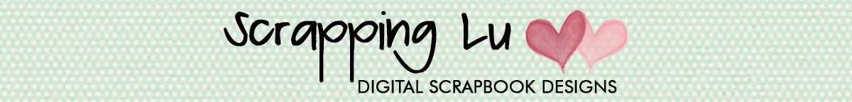 Scrapping Lu {digital scrapbooking designs}