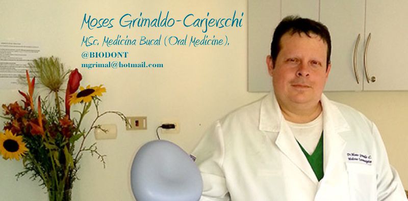 BIODONT -  Moses Grimaldo Carjevschi, Odontólogo, Médico Bucal; Prótesis.CCS-Ven.
