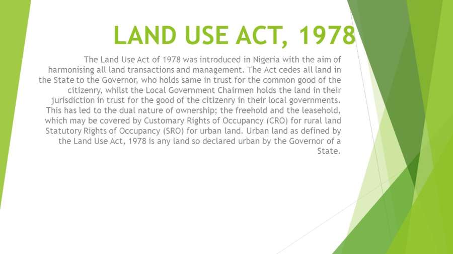 LAGOS PROPERTY LAWYER SUMMARY OF THE LAND USE ACT ( DECREE) OF 1978
