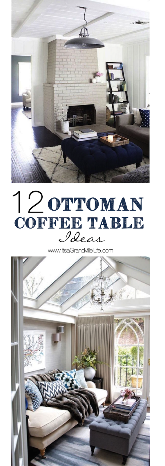 It's A Grandville Life Ottoman Coffee Table Ideas