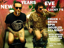 Lucky 7's NYE Party with Chuck and Grundle
