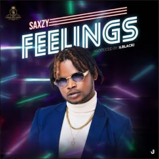 Saxzy – “Feelings” (Prod. Ilblacki)