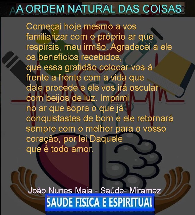 SAUDE DO CORPO E DO ESPIRITO-27   João Nunes Maia - Saúde- Miramez