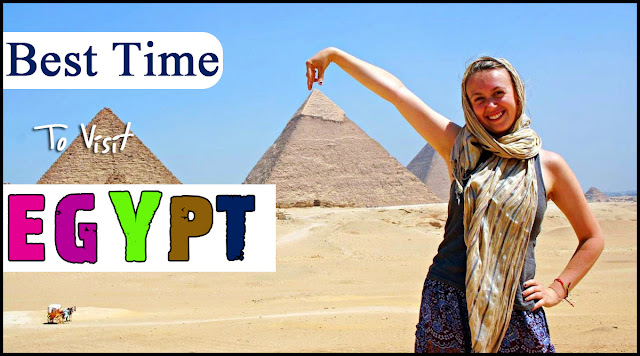 Best Time To Visit Egypt In 2020 Discover When The Peak Tourism Season In Egypt 2020