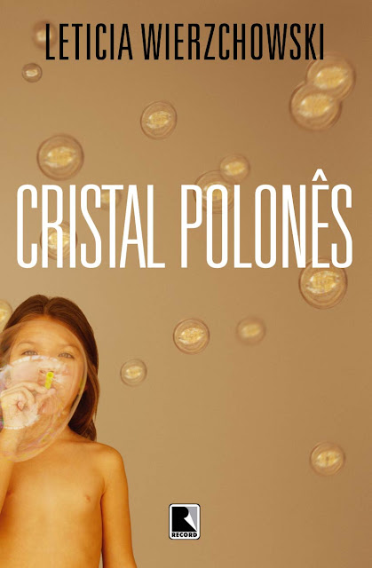 Cristal polonês Edição 3 - Leticia Wierzchowski