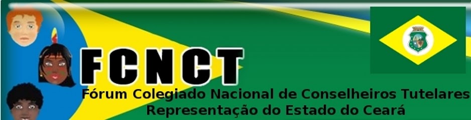 Fórum Colegiado Nacional de Conselheiros Tutelares - Estado do Ceará