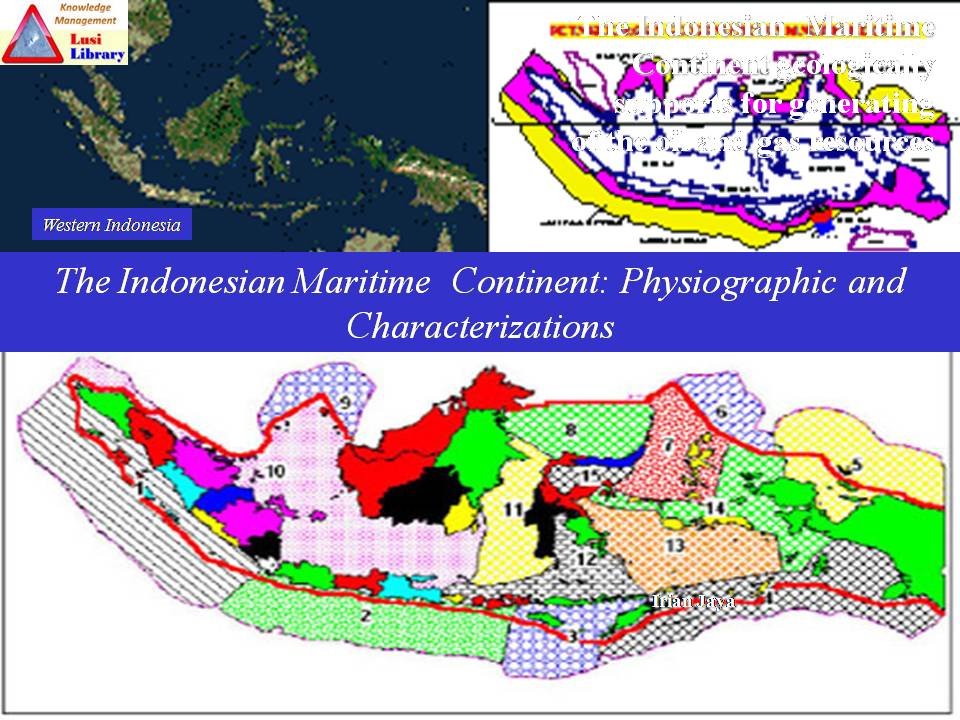 The Indonesian Maritime Continent and Mud Volcano: MARINE GEOLOGY AND TECTONIC DEVELOPMENT OF 
