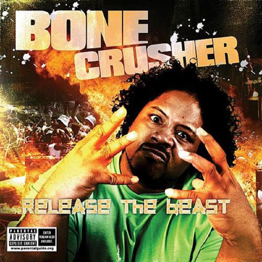 Bone crusher i ain't never scared