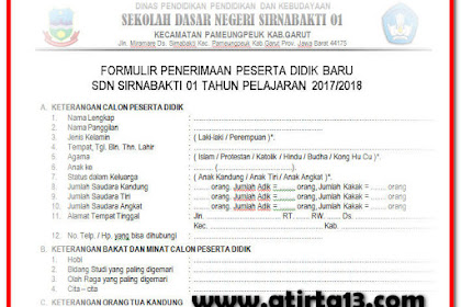Contoh Formulir Penerimaan Siswa Gres Tahun 2017/2018 Format Words.Doc