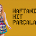 Bu Haftanin Hit Parcalari