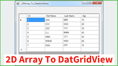 Fill DataGridView From Multidimensional Array Content Using C#