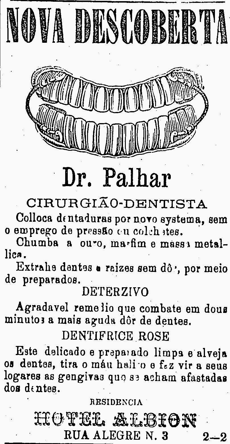 Propaganda do dentista Dr. Palhar, veiculado no jornal 'O Estado de São Paulo' em 1878.