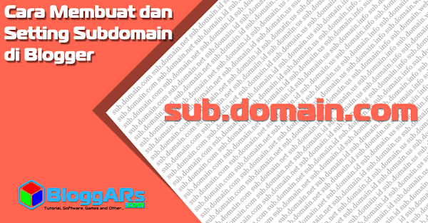 Cara Membuat dan Setting Subdomain di Blogger Cara Membuat dan Setting Subdomain di Blogger