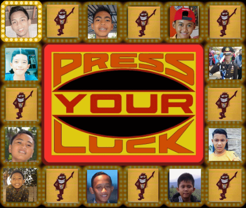 Press luck. Lucky board.
