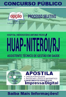 Apostila HUAP Niterói Processo Seletivo UFF, para Assistente Técnico de Gestão em Saúde Processo Seletivo HUAP UFF - Hospital da Universidade Federal Fluminense/RJ