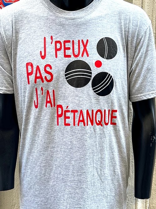 T-shirt personnalisé "J'peux pas j'ai pétanque"  Montpellier Hérault.