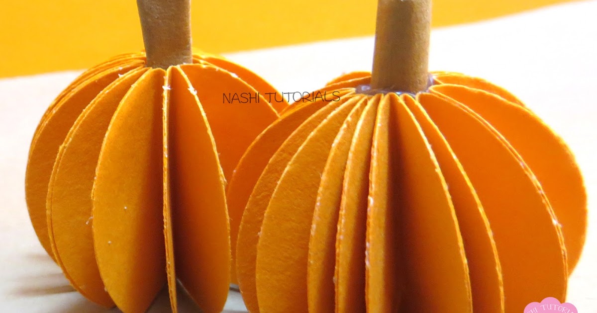 Nashi Tutorials DIY How to Make Easy Paper Pumpkins