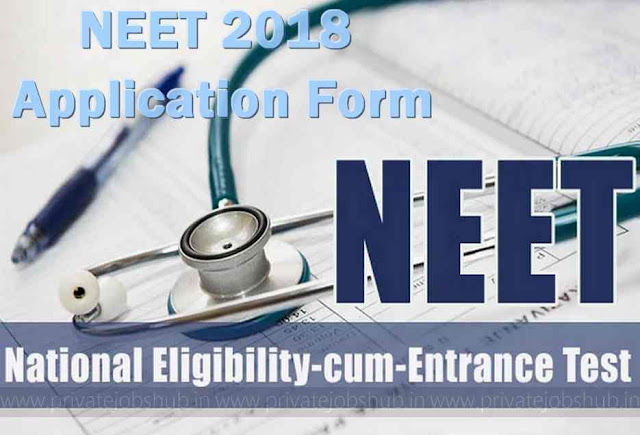 NEET 2018 Application Form NEET 2018 Application Form