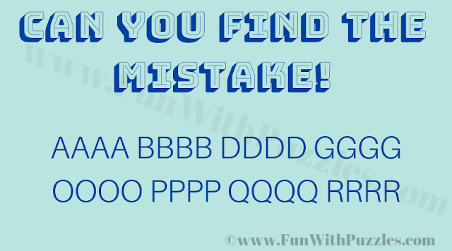 CAN YOU FIND THE MISTAKE! AAAA BBBB DDDD GGGG 0000 PPPP QQQQ RRRR