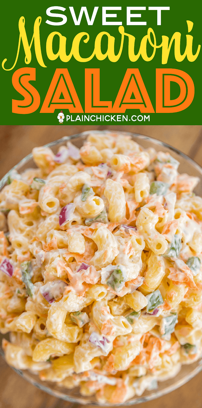 Sweet Macaroni Salad Plain Chicken®