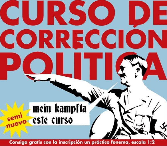 Astillas de realidad LA CORRECCIÓN POLÍTICA