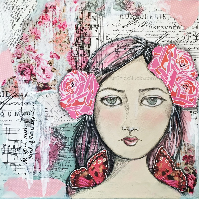Be Your Own Kind of Beautiful Mixed Media Girl
