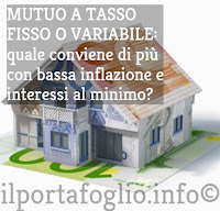 mutuo a tasso fisso o variabile meglio un mutuo a tasso fisso o variabile