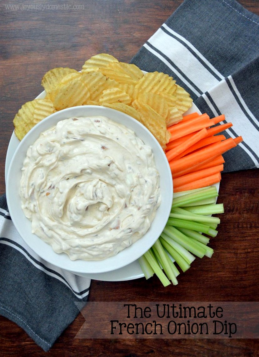 Joyously Domestic The Ultimate French Onion Dip