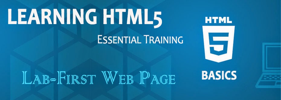 HTML Basics-Lab (First Web Page) ~ Technosaavy image.