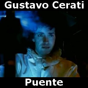 Gustavo Cerati – Puente