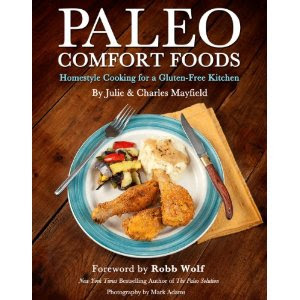 Paleo Comfort Foods Cookbook