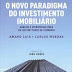 O livro "O Novo Paradigma do Investimento Imobiliário"