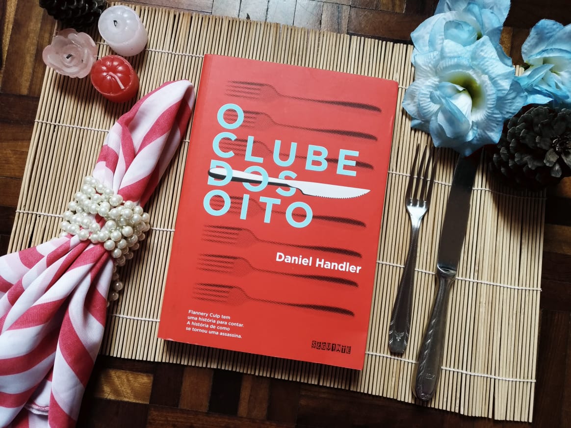 RESENHA DE LIVRO : O Clube dos Oito - Daniel Handler RESENHA DE LIVRO : O Clube dos Oito - Daniel Handler