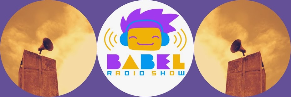 Babel Radio Show