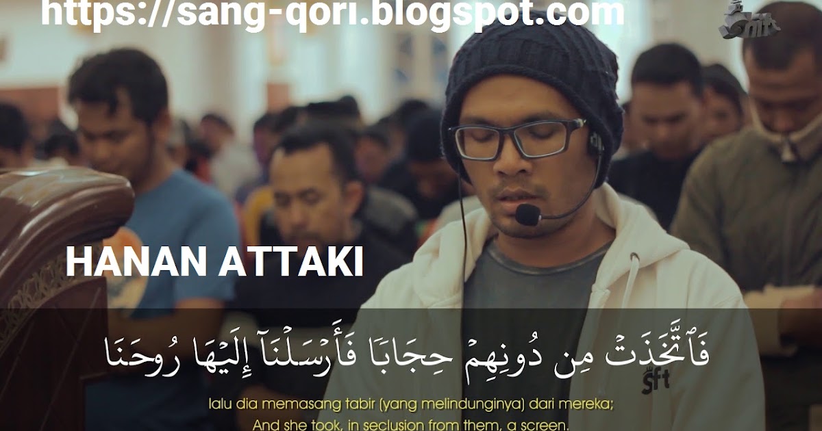 Download Tilawah Ustadz Hanan Attaki Mp3