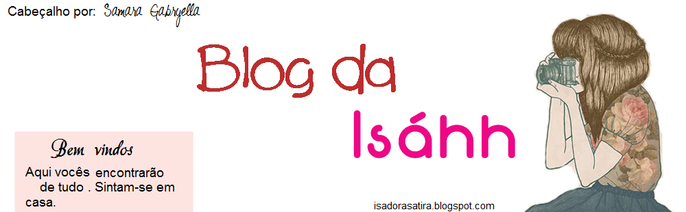 Blog da Isáhh