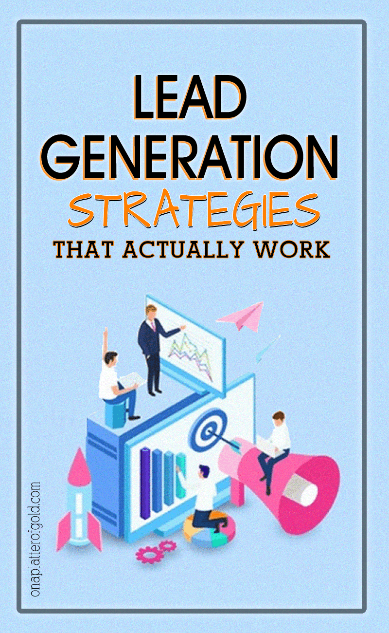 Lead Generation Strategies That Actually Work