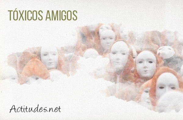 Descubrir amigos tóxicos saberlo.