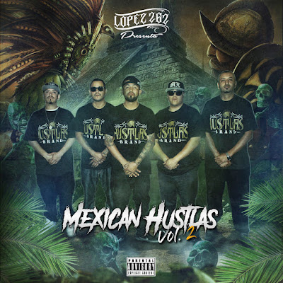 V.A - Mexican Hustlas, Vol. 2 V.A - Mexican Hustlas, Vol. 2