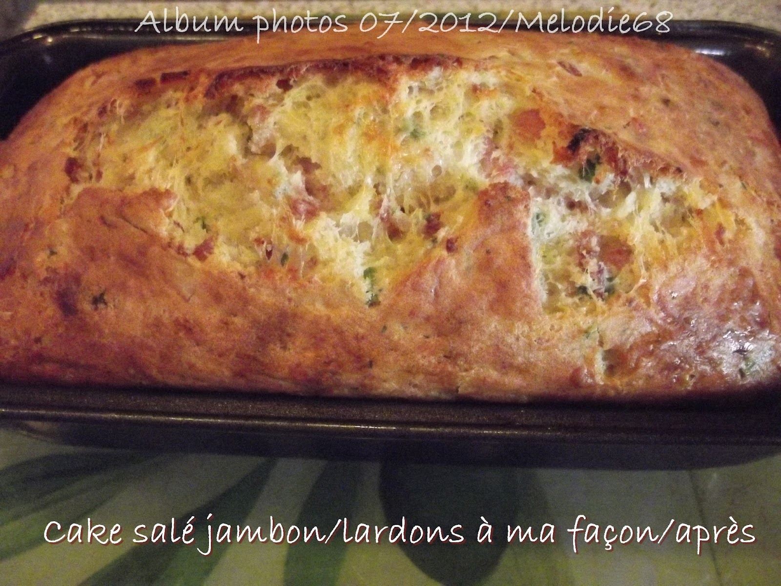 ♥ Les Gourmandises de Melodie68 ♥ Cake salé jambon/lardons à ma façon