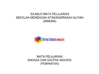 Silabus Bahasa Inggris Peminatan SMA Kurikulum 2013 Revisi 2017 Silabus Bahasa Inggris Peminatan SMA Kurikulum 2013 Revisi 2017