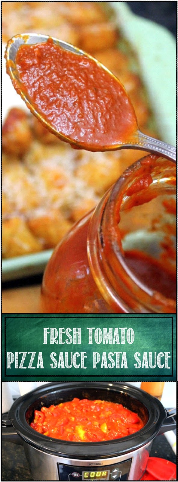 52 Ways to Cook: Fresh Tomato Pizza Sauce - Spaghetti Sauce - Pasta ...