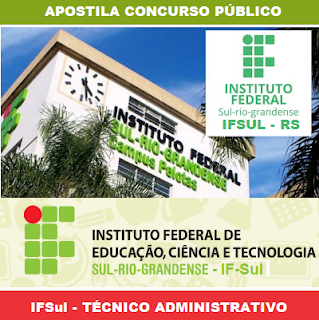 Concurso IFSUL edital - Técnico-Administrativos! Concurso IFSUL RS - Técnico-Administrativos!