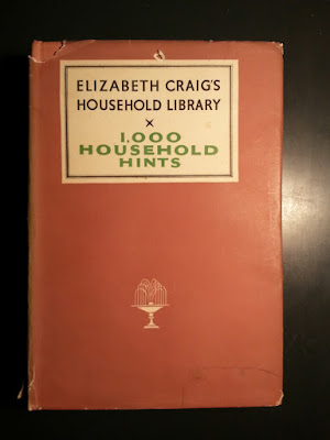 Elizabeth Craig's 1000 Household Hints 1940s