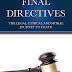 Final Directives The Legal Ethical and Moral Road Journey to Death