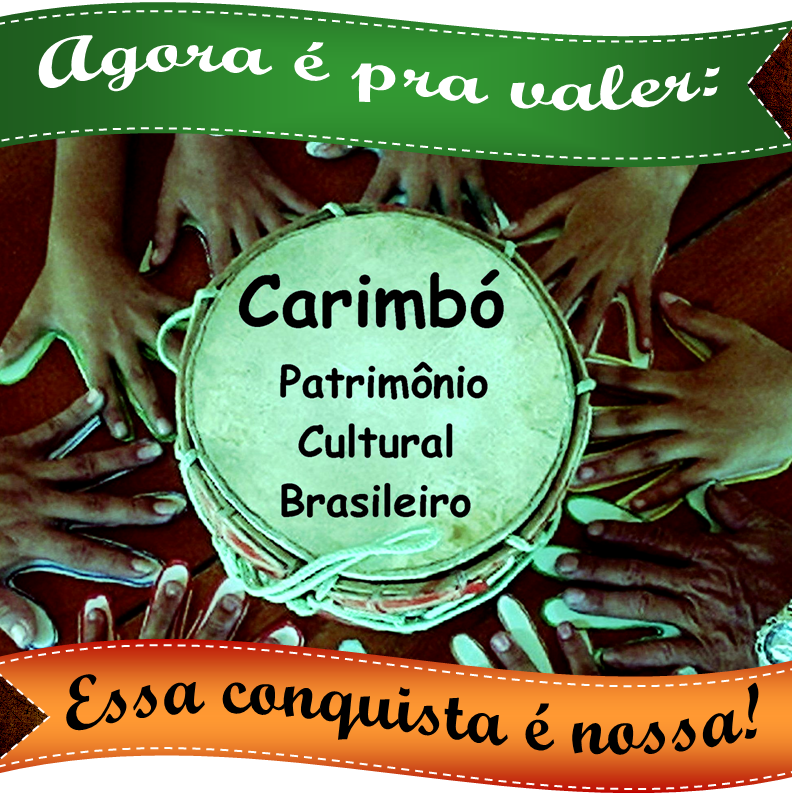 Pela valorização efetiva do Carimbó e seus mestres, grupos e comunidades!