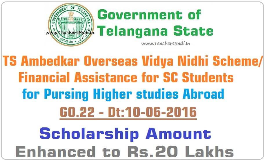 TS Ambedkar Overseas Vidya Nidhi scheme Scholarship Amount Rs.20 Lakhs teachersbadi.in