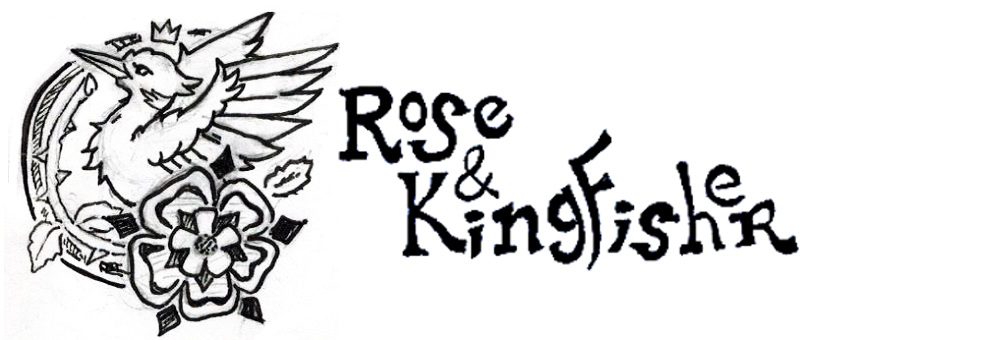 Rose & Kingfisher